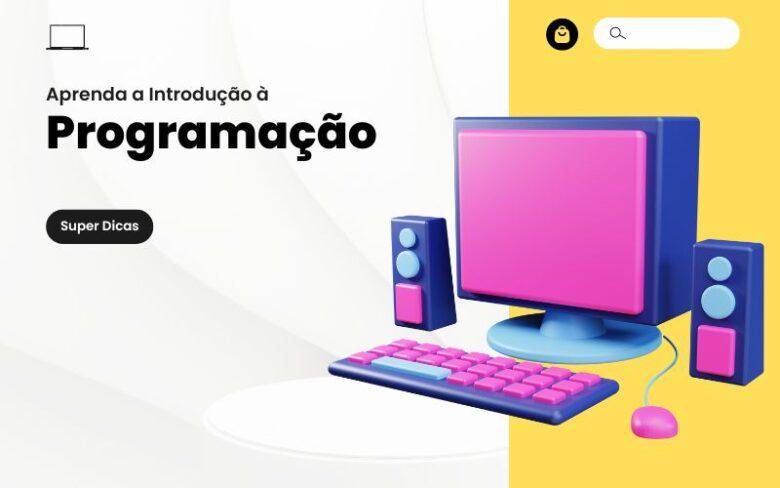 dicas Práticas para Desenvolver Seus Primeiros Projetos de Programação